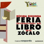 Crónica: FIL Zócalo 2012 parte 2