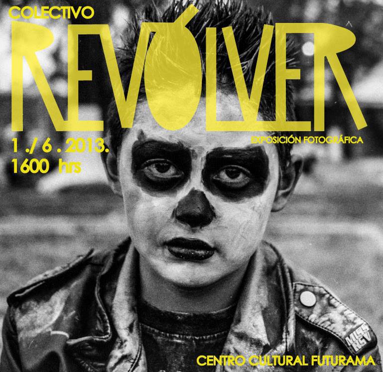 Colectivo Revólver, muestra fotográfica en el Futurama