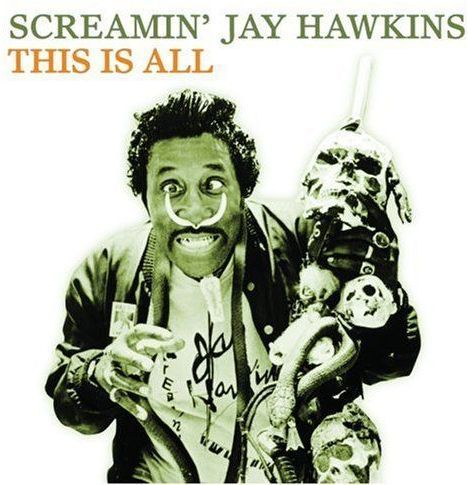 Screamin Jay Hawkins: Blues excéntrico