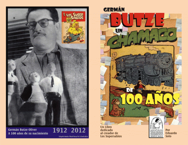libro homenaje german butze creador de los supersabios comic historieta museo comic mexicano mucahi bassoco