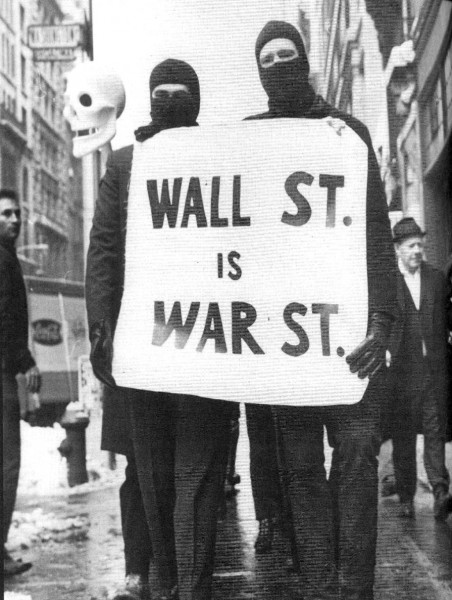 Up Against The Wall Motherfuckers: Wall Street is War Street