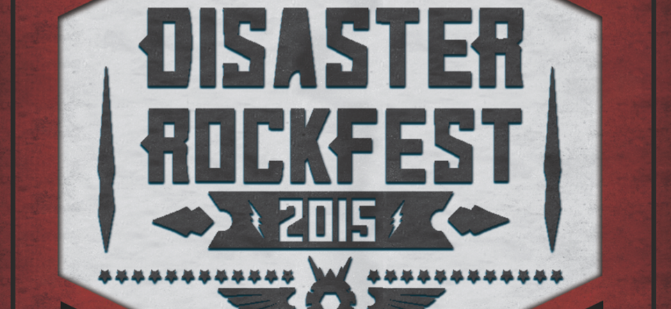 Disaster Rock Fest 2015